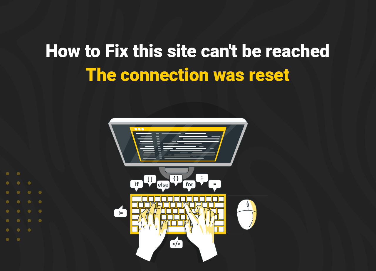 Fix this site can't be reached The connection was reset