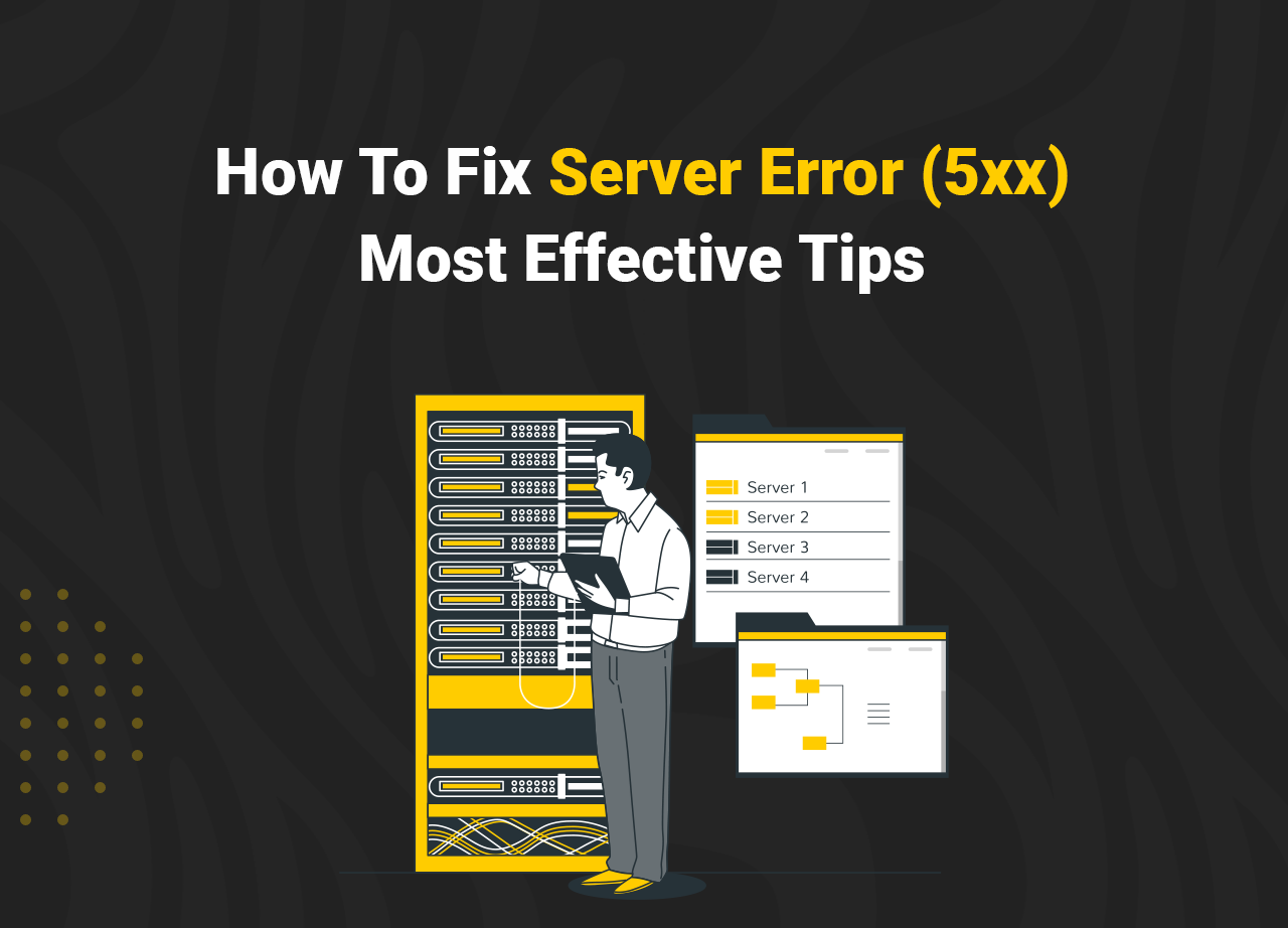 How To Fix Server Error (5xx)