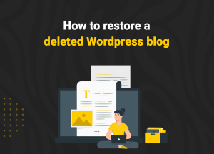 restore a deleted WordPress blog