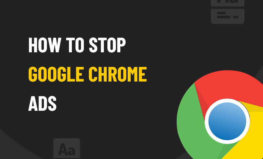 How-to-stop-Google-Chrome-ads